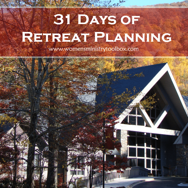 31 Days of Retreat Planning