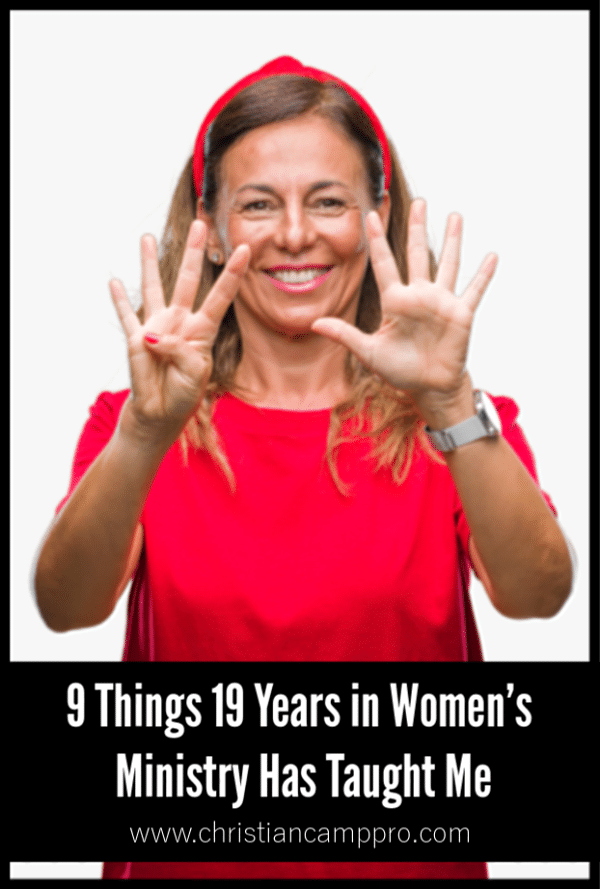 Lessons from 19 years in women's ministry.