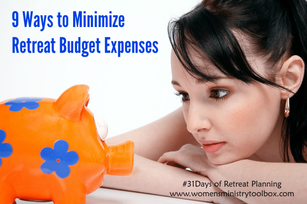 9 Ways to Minimze Retreat Budget Expenses