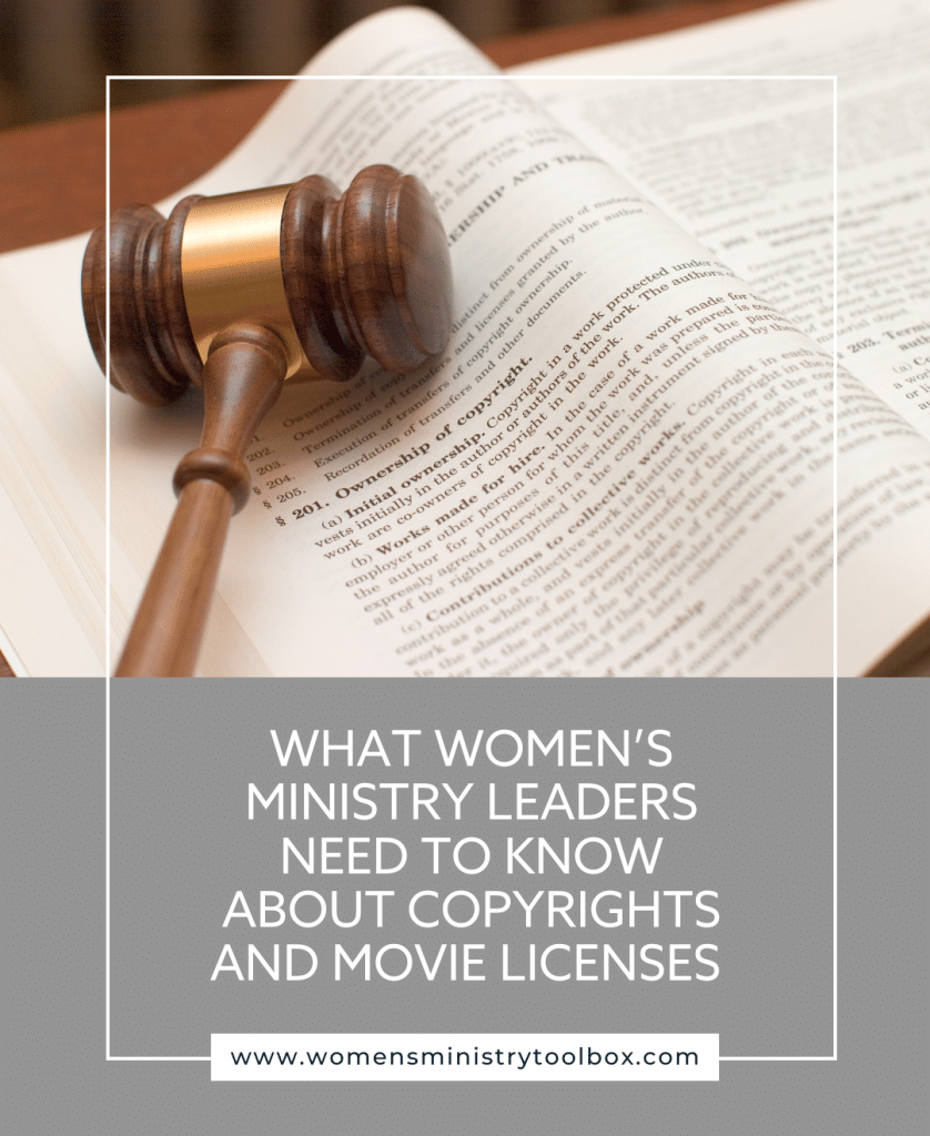 For women's ministry leaders:  Master the essentials of copyright and movie licensing to legally use creative materials in your women’s ministry resources and events. 