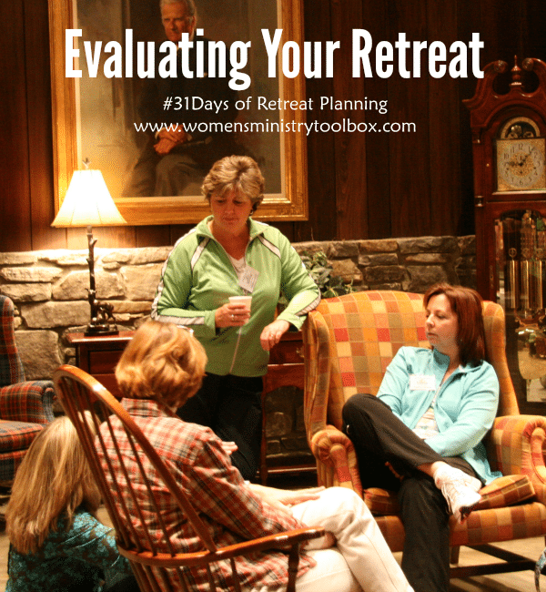 Evaluating Your Retreat