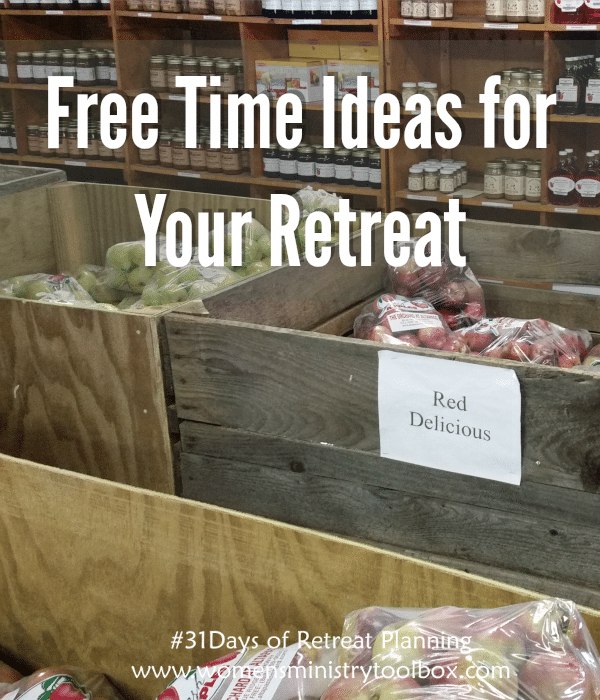 Free Time Ideas for Your Retreat
