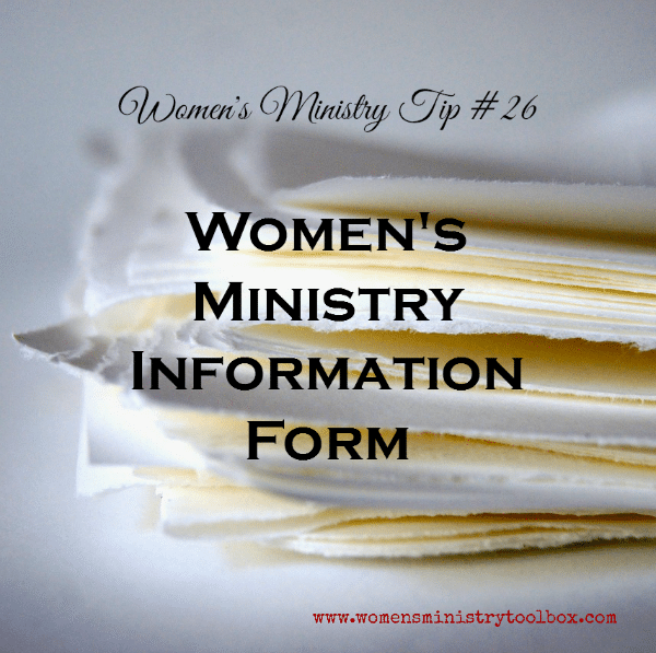 Tip 26 Women's Ministry Information Form