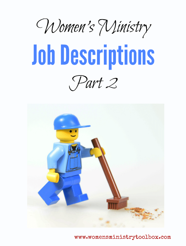 Women's Ministry Job Descriptions Part 2