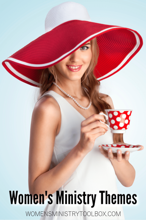 Need some help selecting the theme for your next women's ministry event?